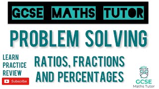 Ratios Fractions and Percentage Problems Common Exam Questions  Grade 5  GCSE Maths Tutor [upl. by Haropizt605]