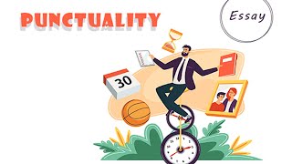 Punctuality Essay [upl. by Schiffman]