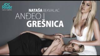 NATASA BEKVALAC  ANDJEO I GRESNICA OFFICIAL AUDIO [upl. by Schnorr]