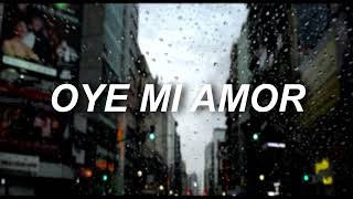 Oye mi amor MANÁ  quotOye mi amor no me digas que noquot Lyrics Sub Español [upl. by Salocin]