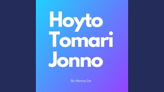 Hoyto Tomari Jonno [upl. by Arag250]