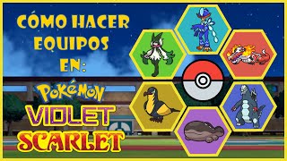 COMO HACER UN EQUIPO COMPETITIVO EN POKÉMON ESCARLATA Y PÚRPURA [upl. by Nettirb]