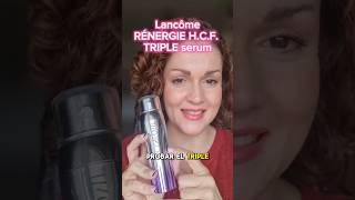 4 ACTIVOS ANTIEDAD en el Triple Sérum Rénergie de Lancome [upl. by Hefter]