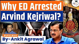 Delhi CM Arvind Kejriwal Arrested by ED in Liquor Policy Case  UPSC GS2 [upl. by Lenore]