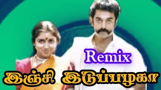 inji iduppazhagi remix song inji iduppazhaga remix song Tamil DJ remix songs kamal remix songs [upl. by Yci]