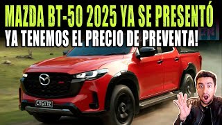 MAZDA BT50 2025 🔴 YA EN MÉXICO PRESENTACIÓN OFICIAL [upl. by Idaf]