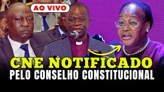 CNE NOTIFICADO PELO CONSELHO CONSTITUCIONAL A APRESENTAR ACTAS E EDITAIS ORIGINAIS [upl. by Oinolopa]