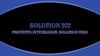 Proyecto grupo Solución 202 cohore 2024 [upl. by Matilda]