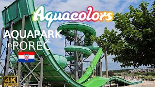 🌈Croatias Largest Water Park  Aquacolors Water Park in Poreč 🇭🇷 [upl. by Liartnod]