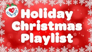 Christmas Holiday Playlist  Christmas Songs and Carols [upl. by Bergstein]