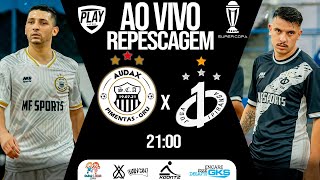 JOGO COMPLETO  AUDAX X JOGA 10  REPESCAGEM SUPERCOPA MF SPORTS 2024  SÉRIE OURO [upl. by Kindig]