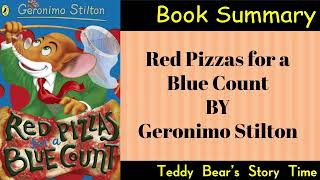 Red Pizzas for a Blue Count Book Summary  Geronimo Stilton [upl. by Teador]