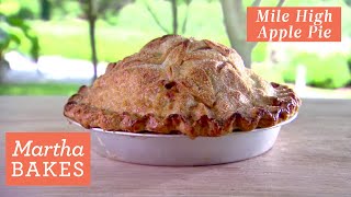 Martha Stewarts Mile High Apple Pie  Martha Bakes Recipes [upl. by Oderfliw]