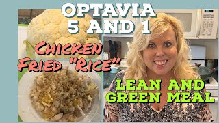 OPTAVIA 5 AND 1 PLAN  LEAN AND GREEN MEAL  CHICKEN FRIED quotRICEquot [upl. by Anitsirc634]