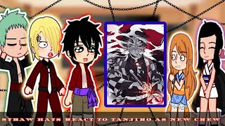 One Piece Straw Hats react to Tanjiro Kamado as the new crew [upl. by Attenyw871]