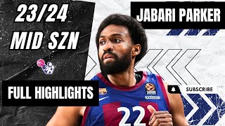 Jabari Parker MID SZN Highlights 202324  Spain EuroleagueACB League  FC Barcelona Lassa [upl. by Sixela]