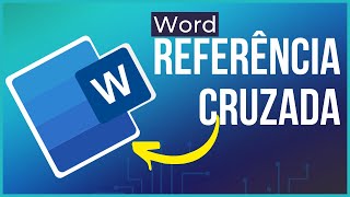 Como Fazer Referência Cruzada no Word [upl. by Palumbo]