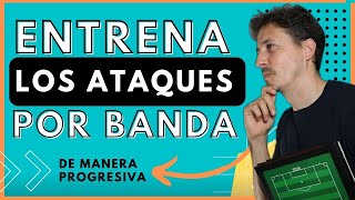 ► APRENDE a entrenar los ATAQUES POR BANDA con estas 5 tareas y progresivamente [upl. by Kcirdneked]