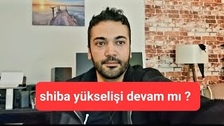 shiba coin neden yükseliyor  devam mı [upl. by Ecaidnac]