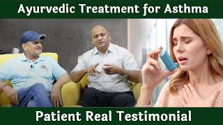 Ayurvedic Treatment for Asthma  Patient Testimonial [upl. by Olegnaleahcim]