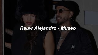 Rauw Alejandro  Museo 💖 LETRA [upl. by Anwadal]