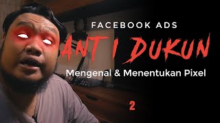 Mengenal amp Menentukan Facebook Pixel Event Untuk Website  Facebook Ads Anti Dukun Series 2 [upl. by Nauhs]