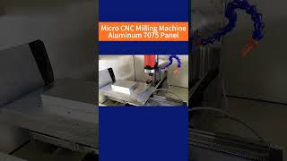 Micro CNC Milling Machine processing Aluminum 7075 Panel Accuracy is 001mm cncmillingparts [upl. by Nit250]