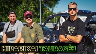 HIPARIKAI TAURAGĖJ SU RBACIUŠKA [upl. by Nnaeilsel958]