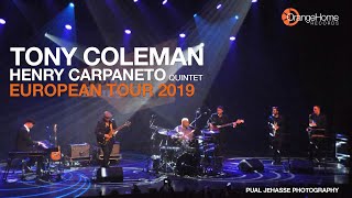 Tony Coleman amp Henry Carpaneto Quintet  European Tour 2019 [upl. by Bauske]