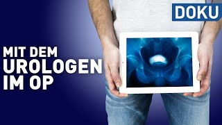 Unter der Gürtellinie  mit dem Urologen im OP  Die Gesundmacher  Doku [upl. by Miof Mela]