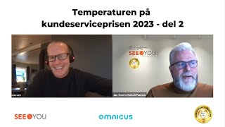 Webinar Temperaturen på kundeserviceprisen 2023  del 2  Kundeservice S3E2 [upl. by Ettellocin]