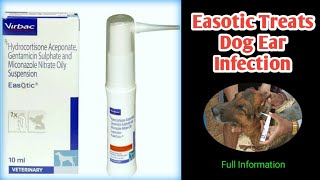 Dog ear infection Treatment  Easotic  Epiotic  Easotic Use in Dogs  Otitis  Ear infection [upl. by Pearla]