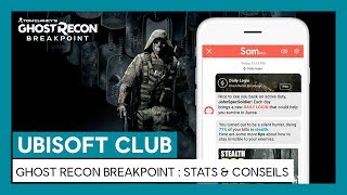 UBISOFT CLUB  VOTRE PROGRESSION DANS LE JEU ET DES CONSEILS POUR GHOST RECON BREAKPOINT OFFICIEL [upl. by Anytsirhc846]