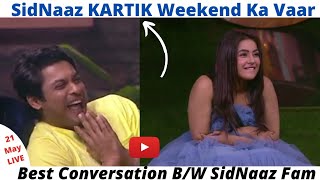 21 MAY SidNaaz Kartik Weekend Ka Vaar🔥 Epi Day 112 PART 1❤️ Best Convo BW SidNaaz Family😍 [upl. by Furmark]