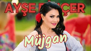 Ayşe Dinçer  Müjgan Official Video [upl. by Hole951]