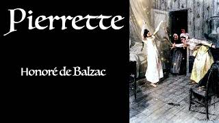 Balzac ⚜ Pierrette  Livre Audio Gratuit [upl. by Anaiad]