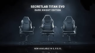 Secretlab TITAN Evo Dark Knight Edition [upl. by Iblok]