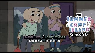 Summer Camp Island S6 But Sue amp Andy Talking [upl. by Htesil462]