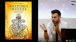 Andrea Pellegrino  Anatomia Occulta liconologia del corpo umano nelle scienze esoteriche [upl. by Ahseken]