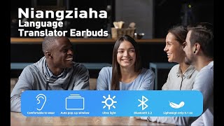 Niangziaha Language Translation Earbuds [upl. by Towland]