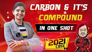 Carbon and Its Compound in 1 Shot  CBSE 2021  Class 10  Udaan [upl. by Shaughnessy]