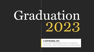 University of Buckingham 2023 Graduation  Ceremony 1 8 September 1300 BST [upl. by Sivie820]