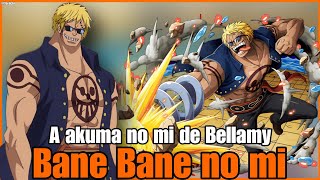 Bane Bane no mi Como funciona a akuma no mi da mola [upl. by Haleemak]