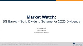 Market Watch SG Banks – Scrip Dividend Scheme for 2Q20 Dividends [upl. by Hauger]