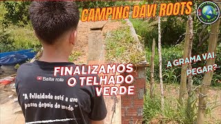 GRAMA BATATAIS no telhado verde no CAMPING Davi Roots [upl. by Briscoe]