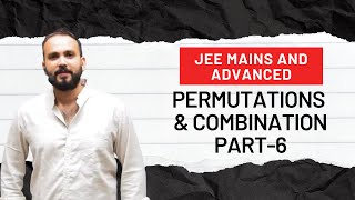 6 PERMUTATION AND COMBINATION  ALL POSSIBLE DISTRIBUTIONS  JEE MAINS AND ADVANCED [upl. by Kcod]