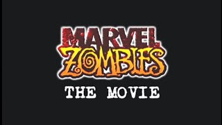 MARVEL ZOMBIES The Movie Ojala Productions 4K [upl. by Otrebtuc]