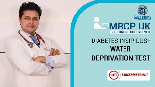 MRCP Part1 Diabetes Insipidus  Water Deprivation Test [upl. by Drahser644]