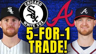 WILD Overnight 5For1 Trade Between Braves amp White Sox [upl. by Nethsa559]