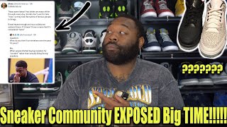 Sneaker Community EXPOSED with ONE Tweet The TRUTH Is Coming OUT [upl. by Yanal]